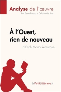 Elena Pinaud - A l'ouest, rien de nouveau de Erich Maria Remarque - Fiche de lecture.