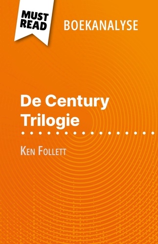 De Century Trilogie van Ken Follett. (Boekanalyse)