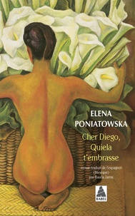 Elena Poniatowska - Cher Diego, Quiela t'embrasse.
