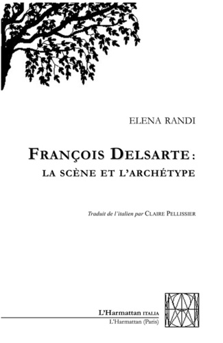 François Delsarte : la scène et l'archétype