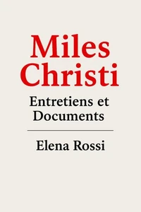 Miles Christi Entretiens &amp; Documents