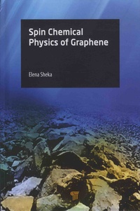 Elena Sheka - Spin Chemical Physics of Graphene.