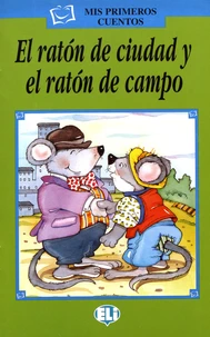 El raton de ciudad y el raton de campo