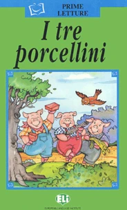 I Tre Porcellini