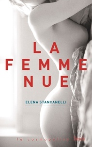 Elena Stancanelli - La femme nue.