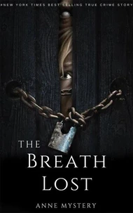 The Breath Lost
