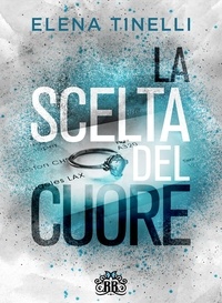 Elena Tinelli et  Catnip Design - La scelta del cuore (Summerville in love series vol.2).