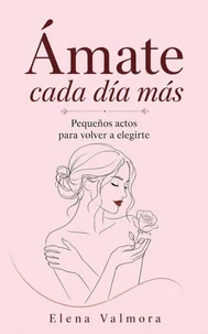 ÁMATE CADA DÍA MÁS