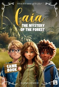 Gaia and the mystery of the forest