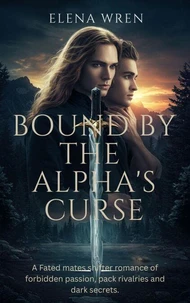 Bound by the Alpha's Curse