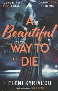 A Beautiful Way to Die