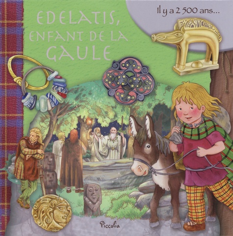 Edelatis, enfant de la Gaule
