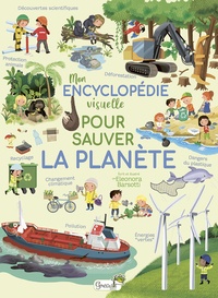 Eleonora Barsotti - Mon encyclopédie visuelle pour sauver la planète.