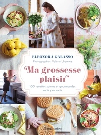 Eleonora Galasso - Ma grossesse plaisir.