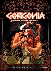 Gorgonia - Von Mythen, Göttern und Schicksal