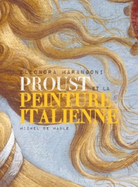 Eleonora Marangoni - Proust et la peinture italienne.