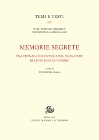 Eleonora Rava - Memorie segrete. Una cronaca seicentesca del monastero di Santa Rosa di Viterbo.