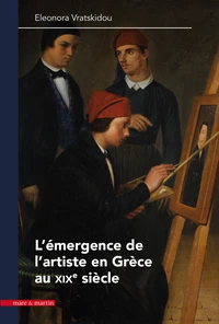 L'émergence de l'artiste en Grèce au XIXe siècle (1840-1890)