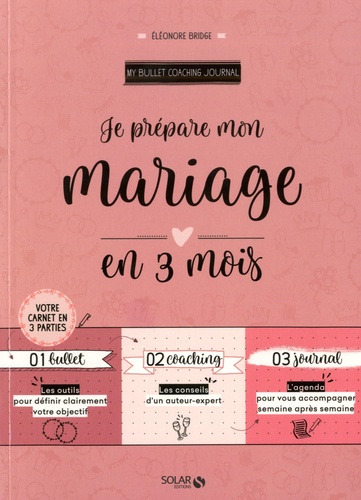 Eléonore Bridge - Je prépare mon mariage en 3 mois.