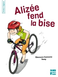 Eléonore Cannone - Alizée fend la bise.