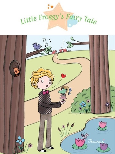 Little Froggy's Fairy Tale. Fantasy Stories, Stories to Read to Big Boys and Girls