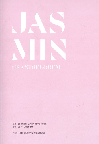 Jasmin grandiflorum. Le jasmin grandiflorum en parfumerie