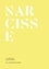 Narcisse. Le narcisse en parfumerie