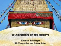 Eleonore Radtberger et Winfried Brumma - Kalenderbilder aus dem Himalaya.
