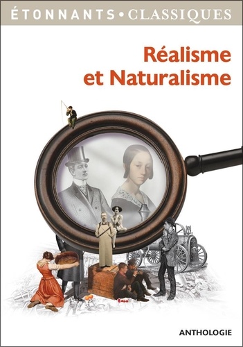 Réalisme et naturalisme. Anthologie
