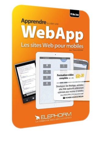 Thierry Audoux - Apprendre à créer une WebApp - Les sites Web pour mobiles. 1 DVD