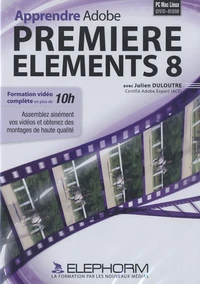 Apprendre Adobe Premiere elements 8