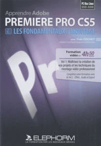 Apprendre Adobe Premiere Pro CS5