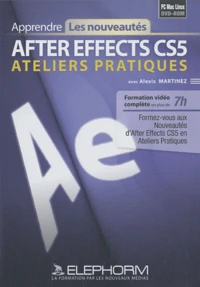 Apprendre After Effects CS5