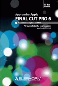 Fabrice Radenac - Apprendre Apple Final Cut Pro 6 - DVD.