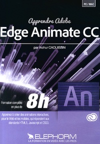 Arzhur Caouissin - Apprendre Edge Animate CC. 1 DVD