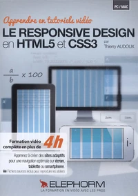 Apprendre en tutoriels video le responsive design en HTML5 et CSS3