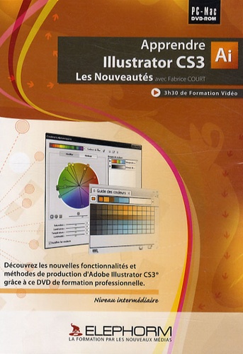 Fabrice Court - Apprendre illustrator CS3 - Les nouveautés, DVD.