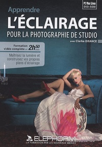 Clarke Drahce - Apprendre l'eclairage pour la photographie de studio - DVD Rom.