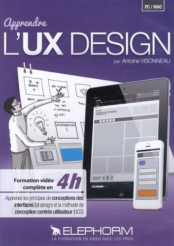 Antoine Visonneau - Apprendre l'UX Design. 1 DVD