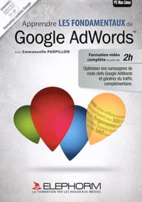 Emmanuelle Parpillon - Apprendre les fondamentaux de Google AdWords.
