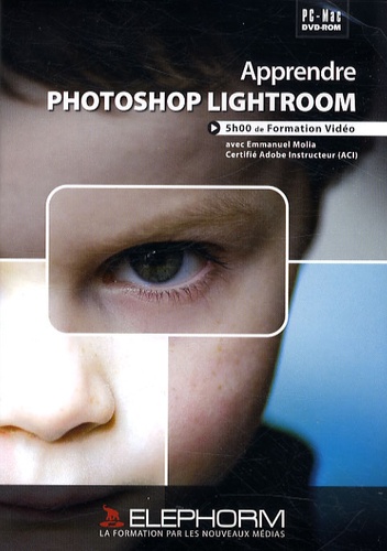Emmanuel Molia - Apprendre Photoshop Lightroom - DVD.