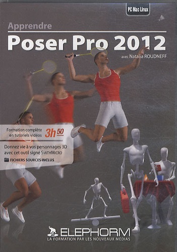 Natalia Roudneff - Apprendre Poser Pro 2012. 1 DVD