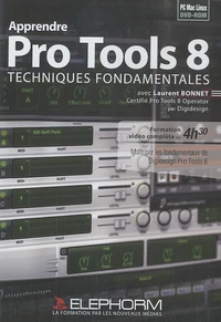Apprendre Pro Tools 8, techniques fondamentales
