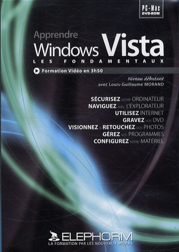 Louis-Guillaume Morand - Apprendre Windows Vista - Les fondamentaux, DVD.