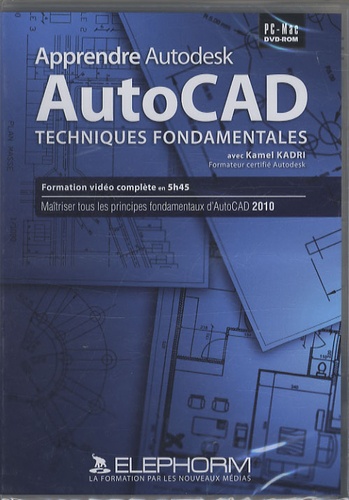 Kamel Kadri - AutoCad - Techniques fondamentales, DVD-Rom.