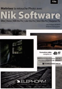Maîtrisez la retouche photo avec nik Software