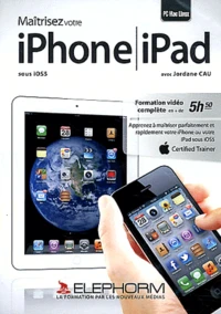 Maîtrisez votre iPhone / iPad sous iOS5