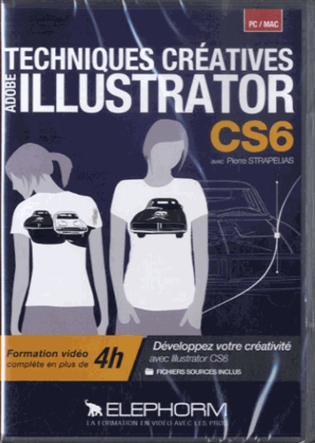 Pierre Strapelias - Techniques créatives Illustrator CS6. 1 DVD
