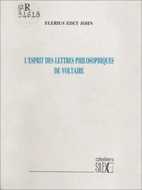 L'esprit des lettres philosphies de Voltaire