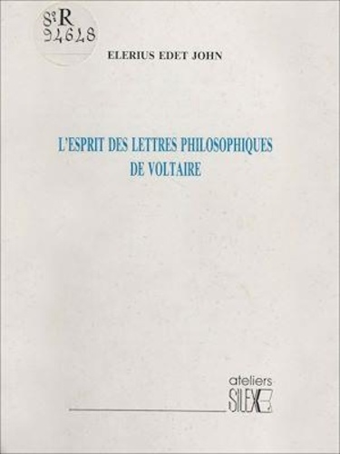 L'esprit des lettres philosphies de Voltaire